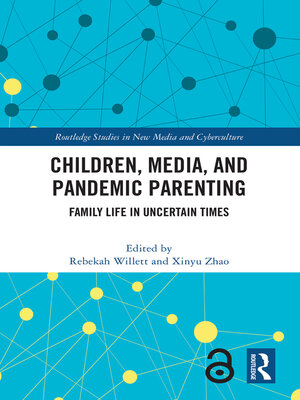 cover image of Children, Media, and Pandemic Parenting